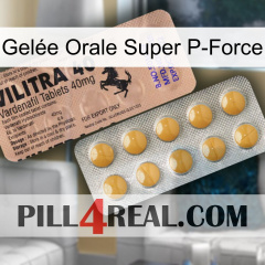 Gelée Orale Super P-Force 41